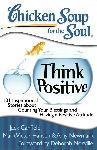Click here for more information about TXH Chicken Soup for the Soul: Think Positive