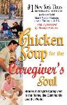 Click here for more information about TXH Chicken Soup for the Caregiver's Soul